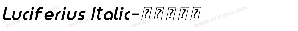 Luciferius Italic字体转换